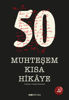 50 Muhteşem Kısa Hikâye resmi
